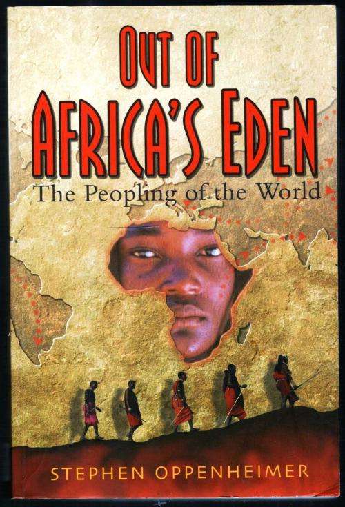Natural Science Out Of Africa s Eden The Peopling Of The World 